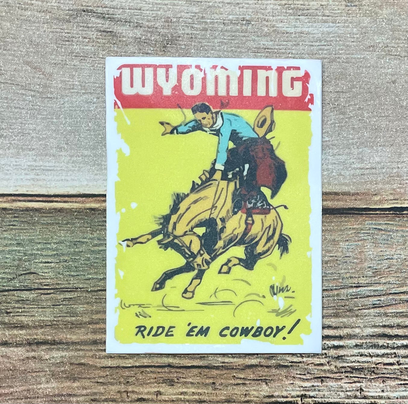 Ride ‘em Cowboy Decal